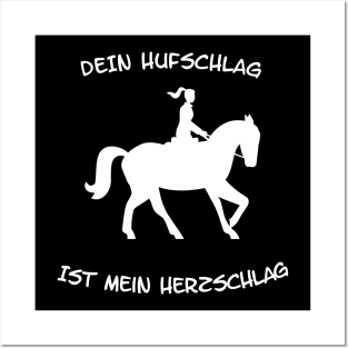 Pferde Sprüche I Dein Hufschlag ist mein Herzschlag Posters and Art